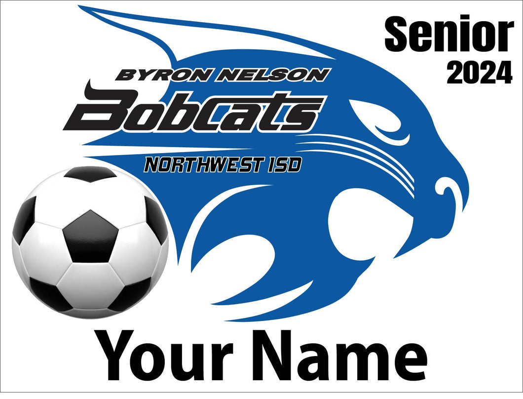 Custom Bobcat Soccer Yard Sign - Senior